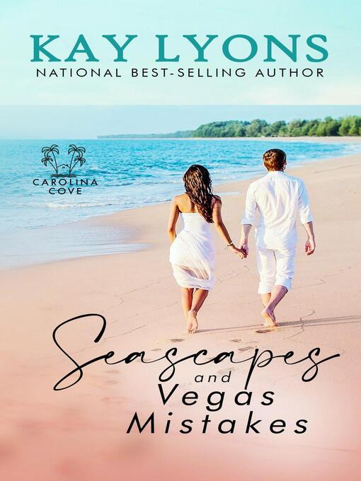 Title details for Seascapes and Vegas Mistakes by Kay Lyons - Available